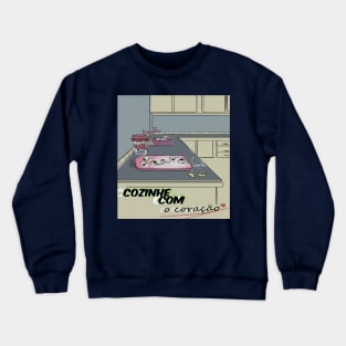 Cook with your heart for cook lovers Crewneck Sweatshirt